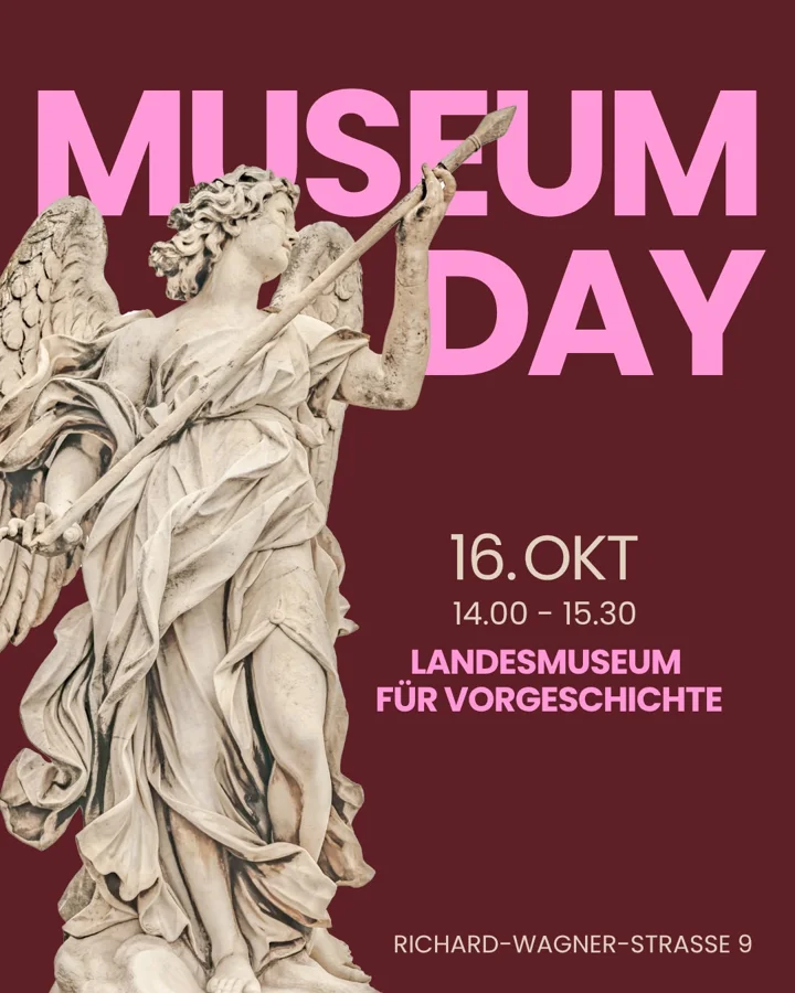 Poster: Museum Day, 16.10., 14 bis 15:30 Uhr, Landesmuseum für Vorgeschichte